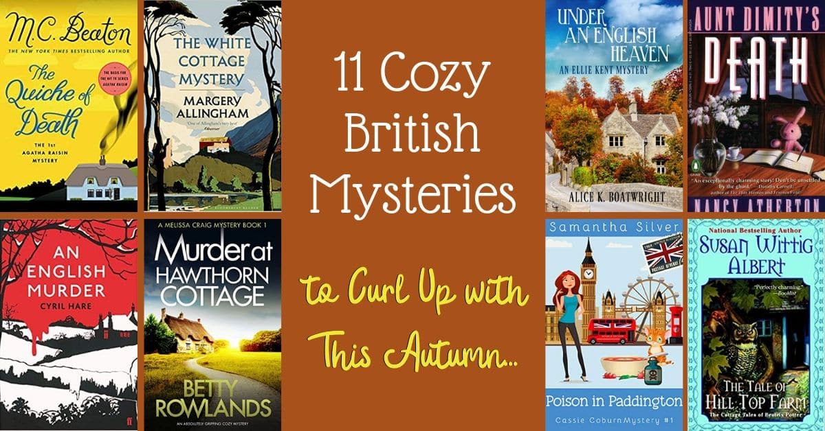 11-cozy-british-mystery-novels-to-curl-up-to-this-autumn-great