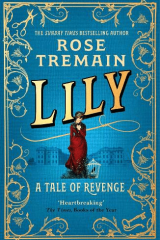 lily a tale of revenge rose tremain